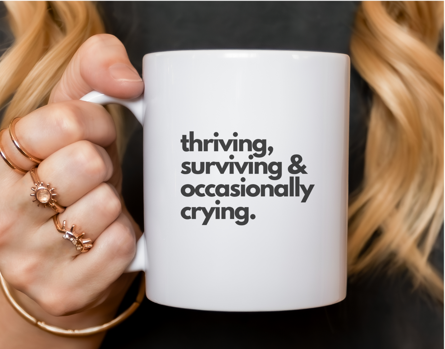 Funny Coffee Mug – “Thriving, Surviving, and Occasionally Crying” | Ceramic Mug for Self-Care & Laughs