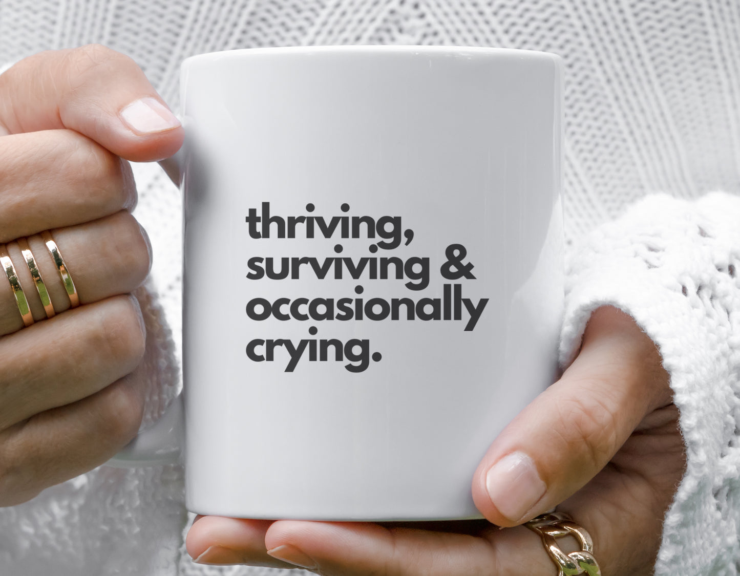 Funny Coffee Mug – “Thriving, Surviving, and Occasionally Crying” | Ceramic Mug for Self-Care & Laughs