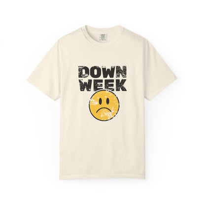 Down Week T-Shirt